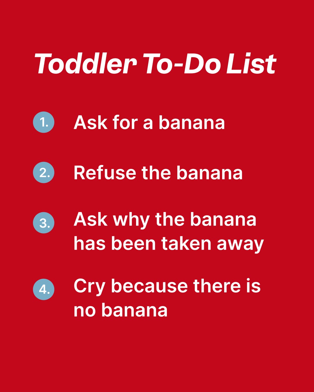 Toddler To-Do List — relatable content